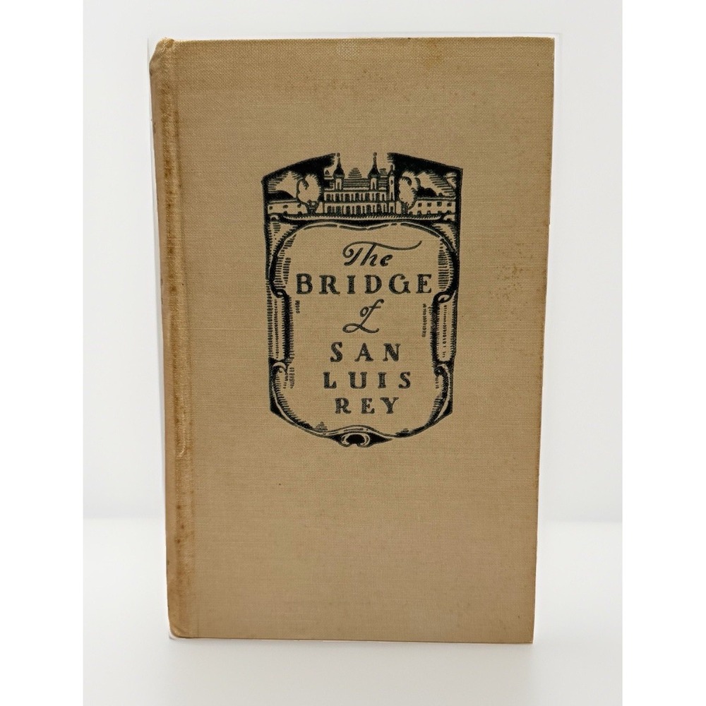 The Bridge of San Luis Rey Thornton Wilder Pulitzer Winning 1928 Book VTG Rare